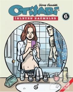 Otisabi 6 - İnleyen Nağmeler