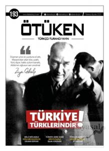 Ötüken 193. Sayı Temmuz - Ağustos 2021
