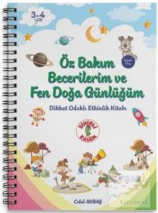 Öz Bakım Becerilerim ve Fen Doğa Günlüğüm