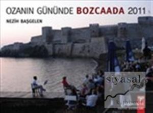 Ozanın Gününde Bozcaada - 2011