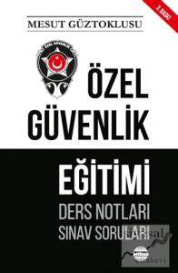 Özel Güvenlik Eğitimi Ders Notları ve Sınav Soruları