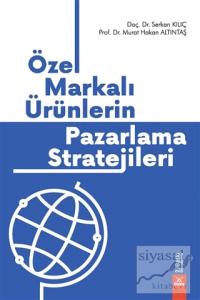 Özel Markalı Ürünlerin Pazarlama Stratejileri