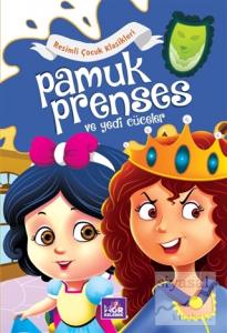 Pamuk Prenses ve Yedi Cüceler - Resimli Çocuk Klasikleri