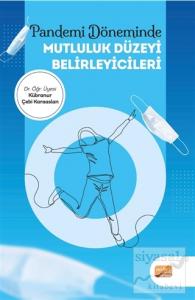 Pandemi Döneminde Mutluluk Düzeyi Belirleyicileri