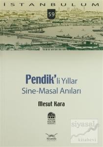Pendikli Yıllar, Sine-Masal Anılar