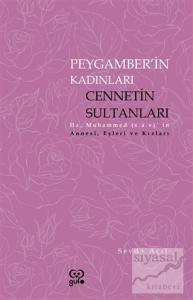 Peygamberin Kadınları Cennetin Sultanları