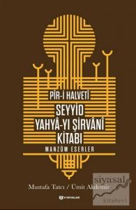 Pir-i Halveti - Seyyid Yahya-yı Şirvani Kitabı (Ciltli)