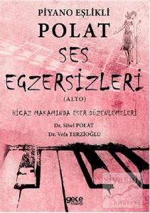 Piyano Eşlikli Polat Ses Egzersizleri (Alto)