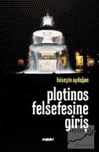 Plotinos Felsefesine Giriş