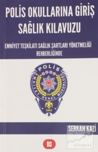Polis Okullarına Giriş Sağlık Kılavuzu