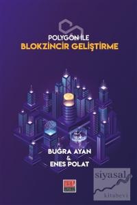 Polygon İle Blokzincir Geliştirme