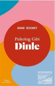 Psikolog Gibi Dinle