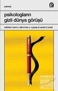 Psikologların Gizli Dünya Görüşü