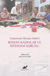 Roman Kadınlar ve İstihdam Sorunu (Ciltli)