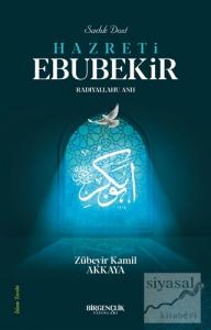 Sadık Dost Hazreti Ebubekir