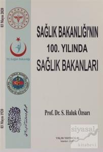 Sağlık Bakanlığı'nın 100. Yılında Sağlık Bakanları