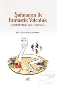 Şahmaran İle Fantastik Yolculuk