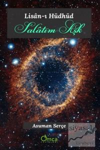 Salatım Aşk - Lisan-ı Hüdhüd