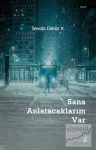 Sana Anlatacaklarım Var