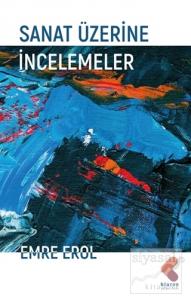 Sanat Üzerine İncelemeler