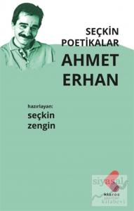 Seçkin Poetikalar Ahmet Erhan