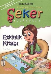 Şeker Hikayeler Etkinlik Kitabı