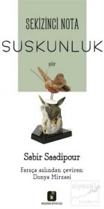 Sekizinci Nota - Suskunluk