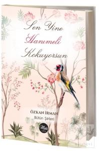 Sen Yine Hanımeli Kokuyorsun