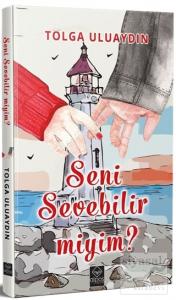 Seni Sevebilir miyim?