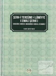 Şerh-i Tercüme-i Lamiyye (Emali Şerhi) (Ciltli)