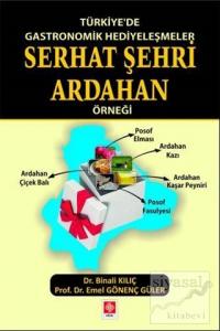 Serhat Şehri Ardahan Örneği