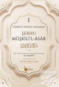 Şerhu Müşkili'l-Asar 1 (Ciltli)