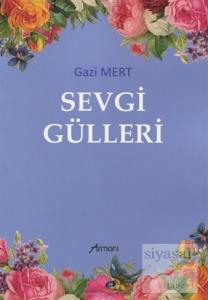 Sevgi Gülleri