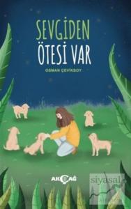 Sevgiden Ötesi Var