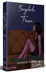 Sevgilerle, Füsun