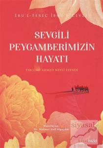 Sevgili Peygamberimizin Hayatı