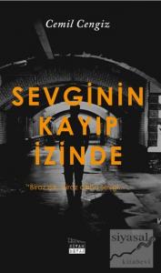 Sevginin Kayıp İzinde