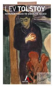 Sevginin Yasası ve Şiddetin Yasası