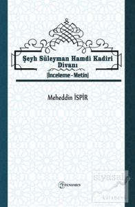 Şeyh Süleyman Hamdi Kadiri Divanı