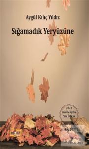 Sığamadık Yeryüzüne