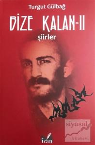 Şiirler - Bize Kalan 2