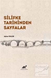 Silifke Tarihinden Sayfalar (Ciltli)
