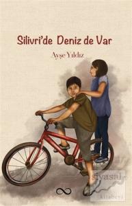 Silivri'de Deniz de Var