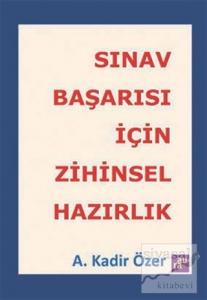 Sınav Başarısı İçin Zihinsel Hazırlık
