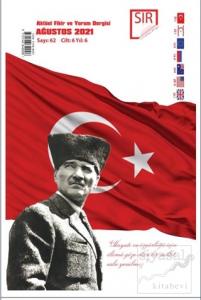 Sır Aktüel Fikir ve Yorum Dergisi Sayı: 62 Ağustos 2021