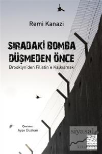 Sıradaki Bomba Düşmeden Önce