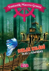 Sırlar Kulübü - Fantastik Macera Gemisi (Ciltli)