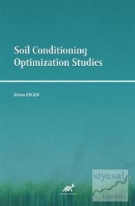 Soil Conditioning Optimization Studies