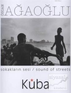 Sokakların Sesi / Sound Of Streets Küba