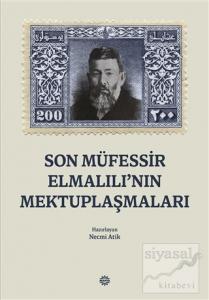 Son Müfessir Elmalılı'nın Mektuplaşmaları